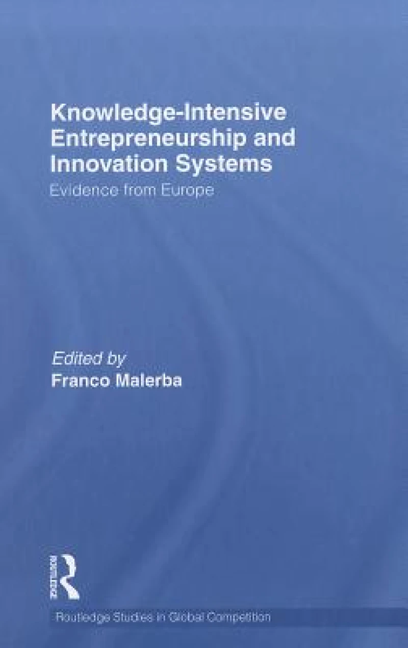 Knowledge Intensive Entrepreneurship and Innovation Systems
