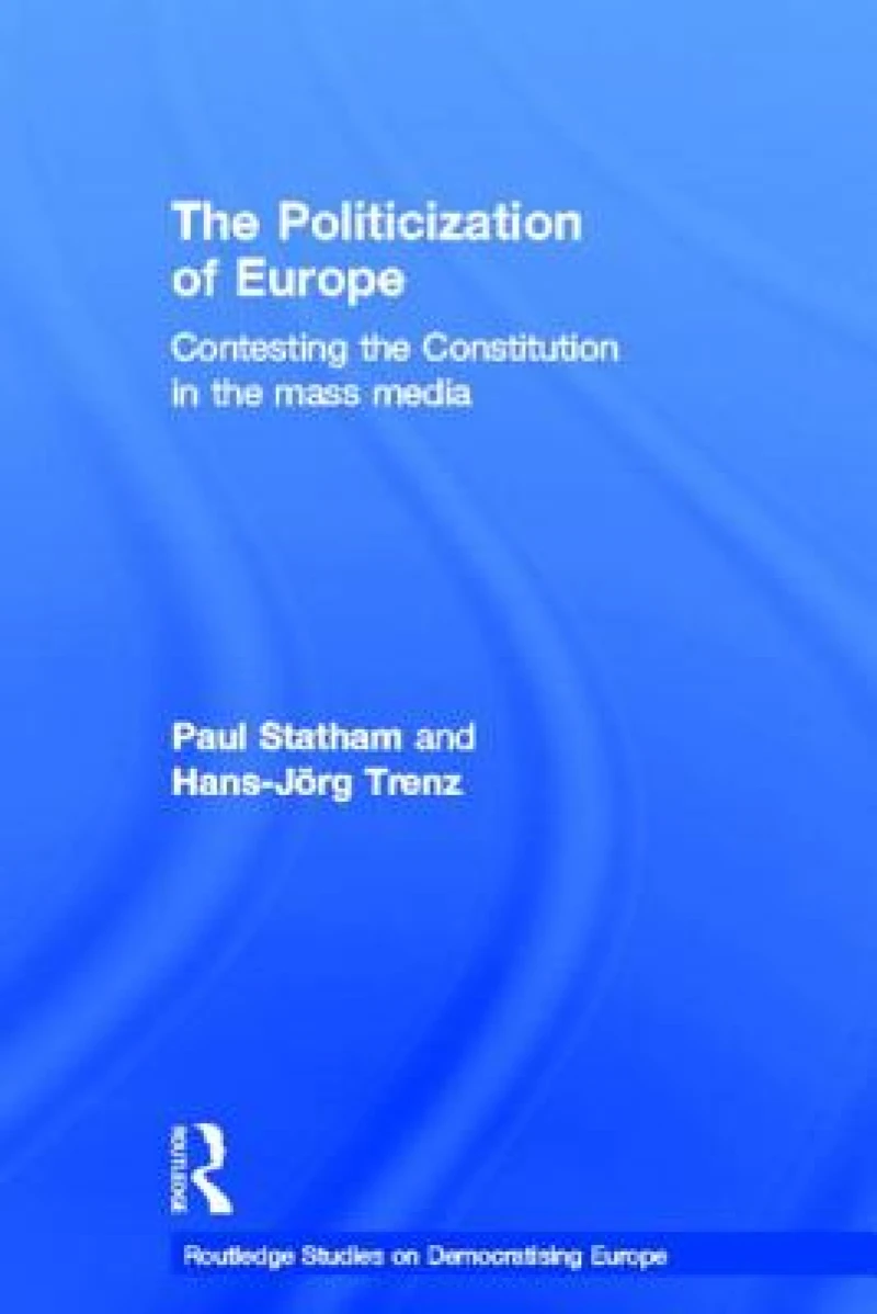 The Politicization of Europe