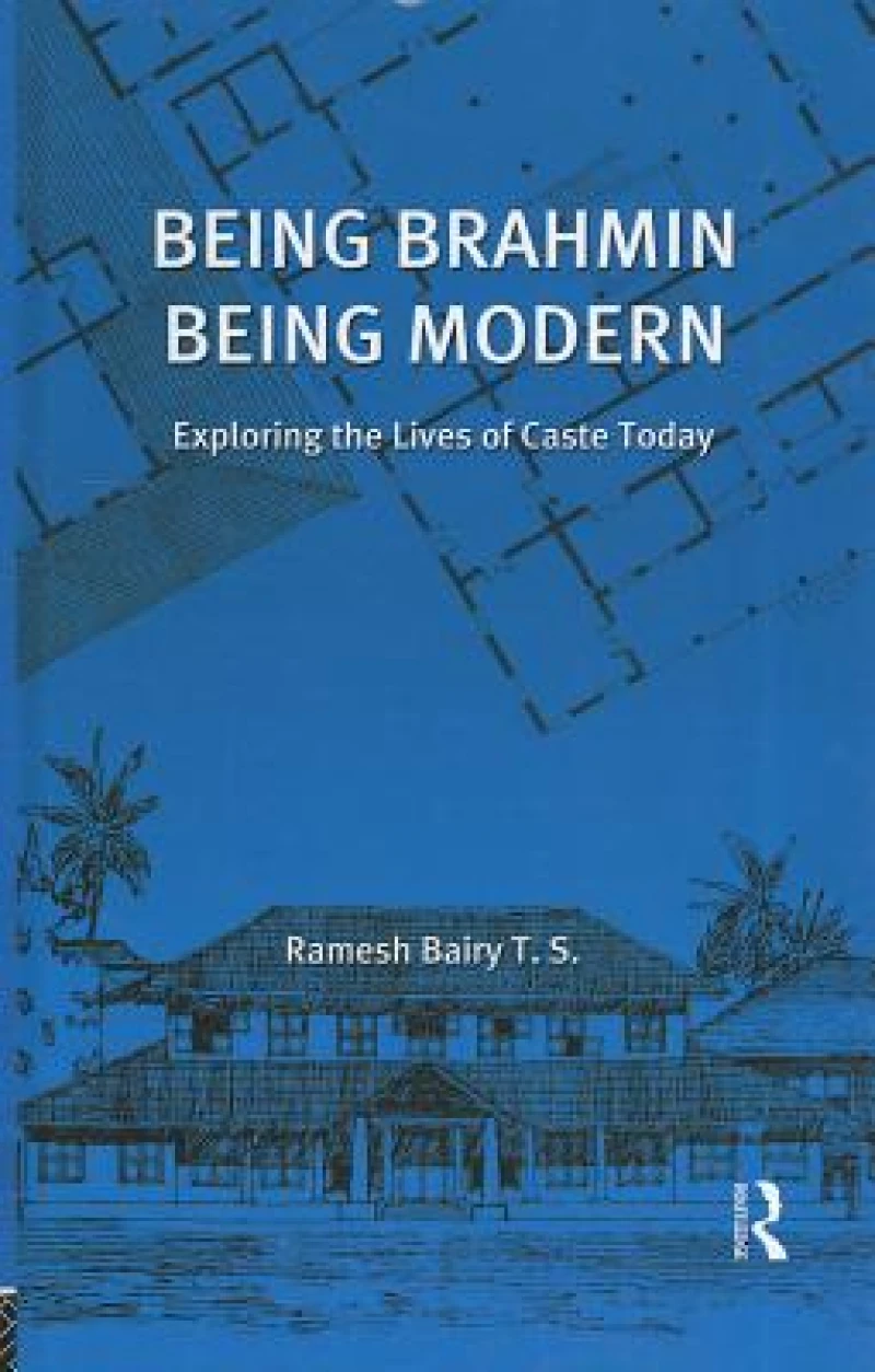 Being Brahmin, Being Modern
