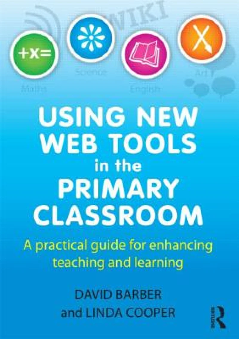 Using New Web Tools in the Primary Classroom