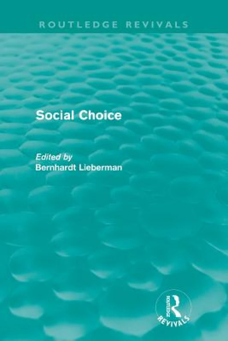 Social Choice (Routledge Revivals)