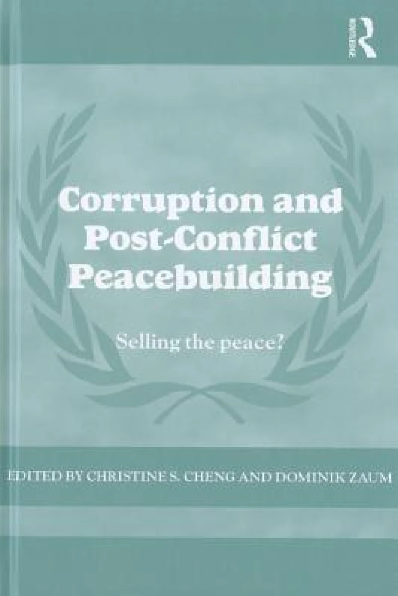 Corruption and Post-Conflict Peacebuilding