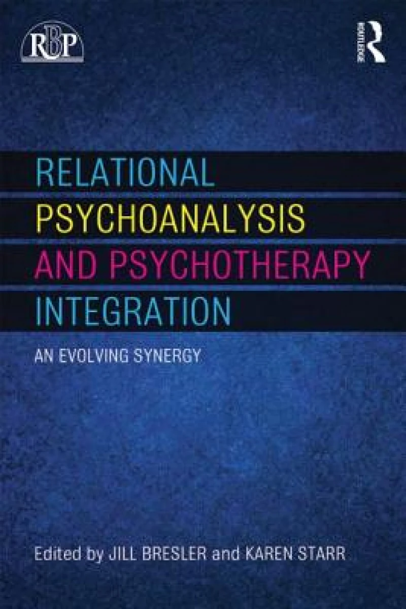 Relational Psychoanalysis and Psychotherapy Integration