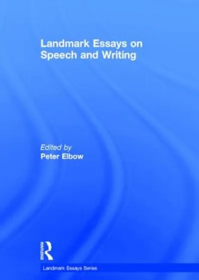 Landmark Essays on Speech and Writing