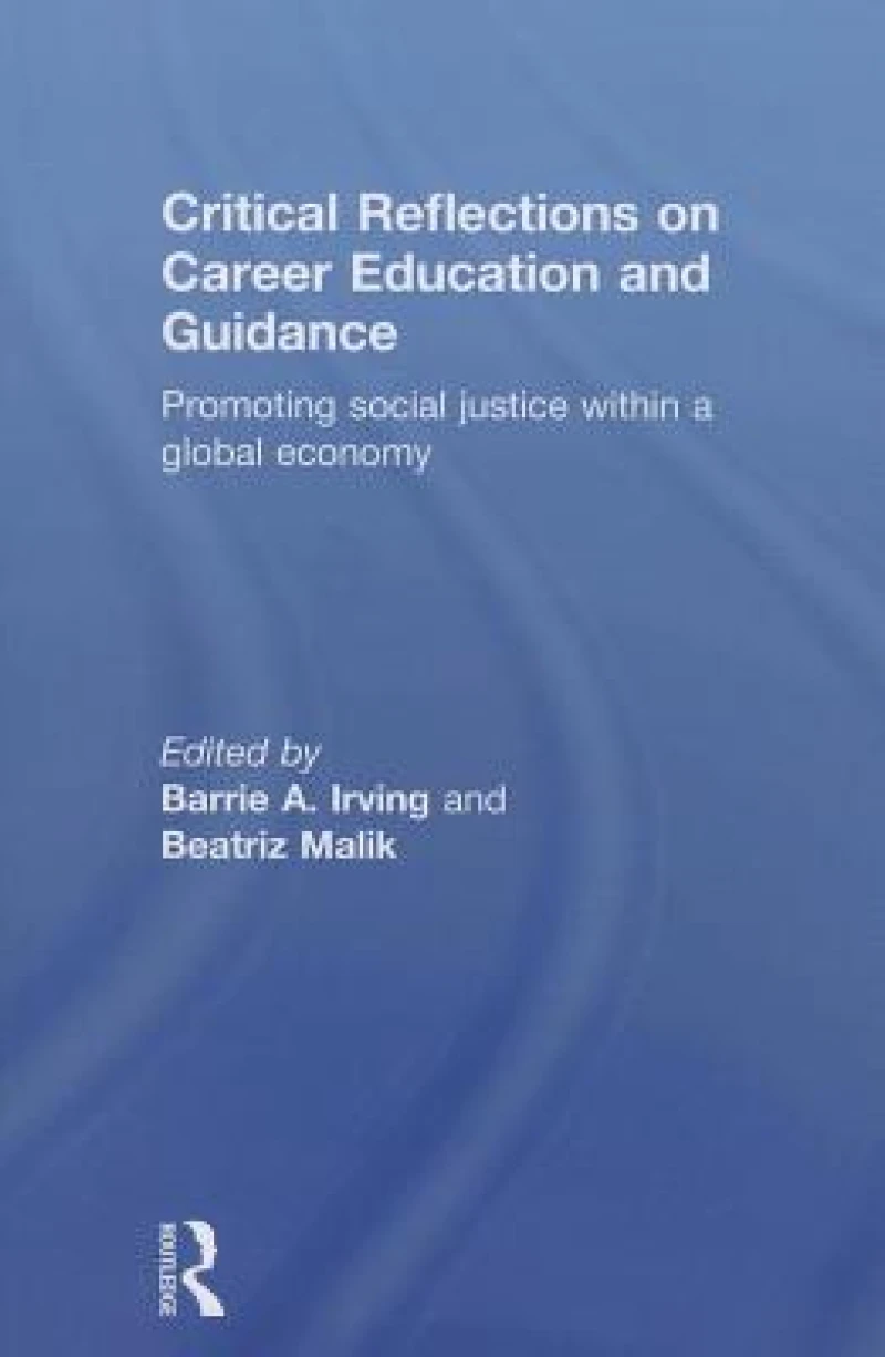 Critical Reflections on Career Education and Guidance