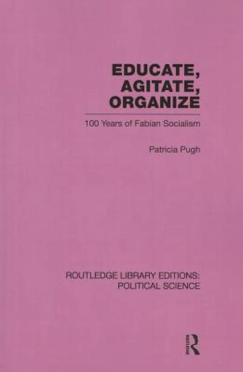 Educate, Agitate, Organize Library Editions: Political Science Volume 59