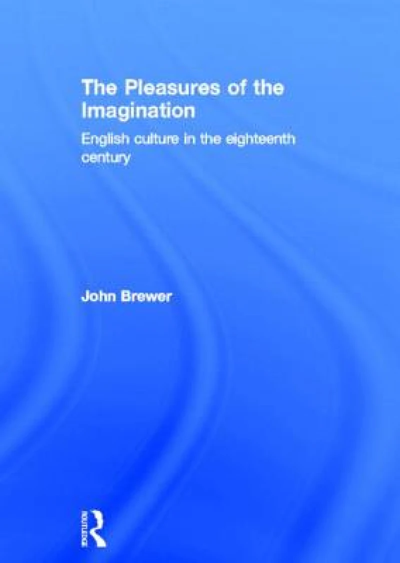 The Pleasures of the Imagination