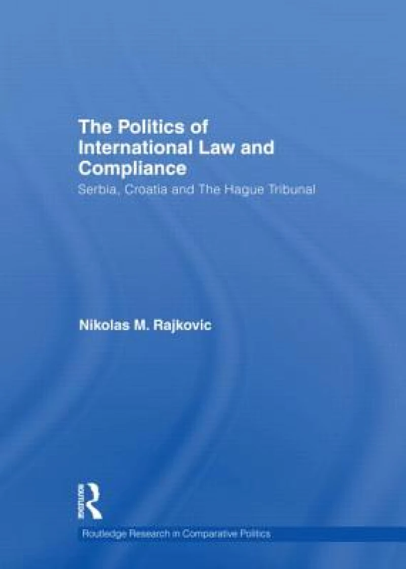 The Politics of International Law and Compliance