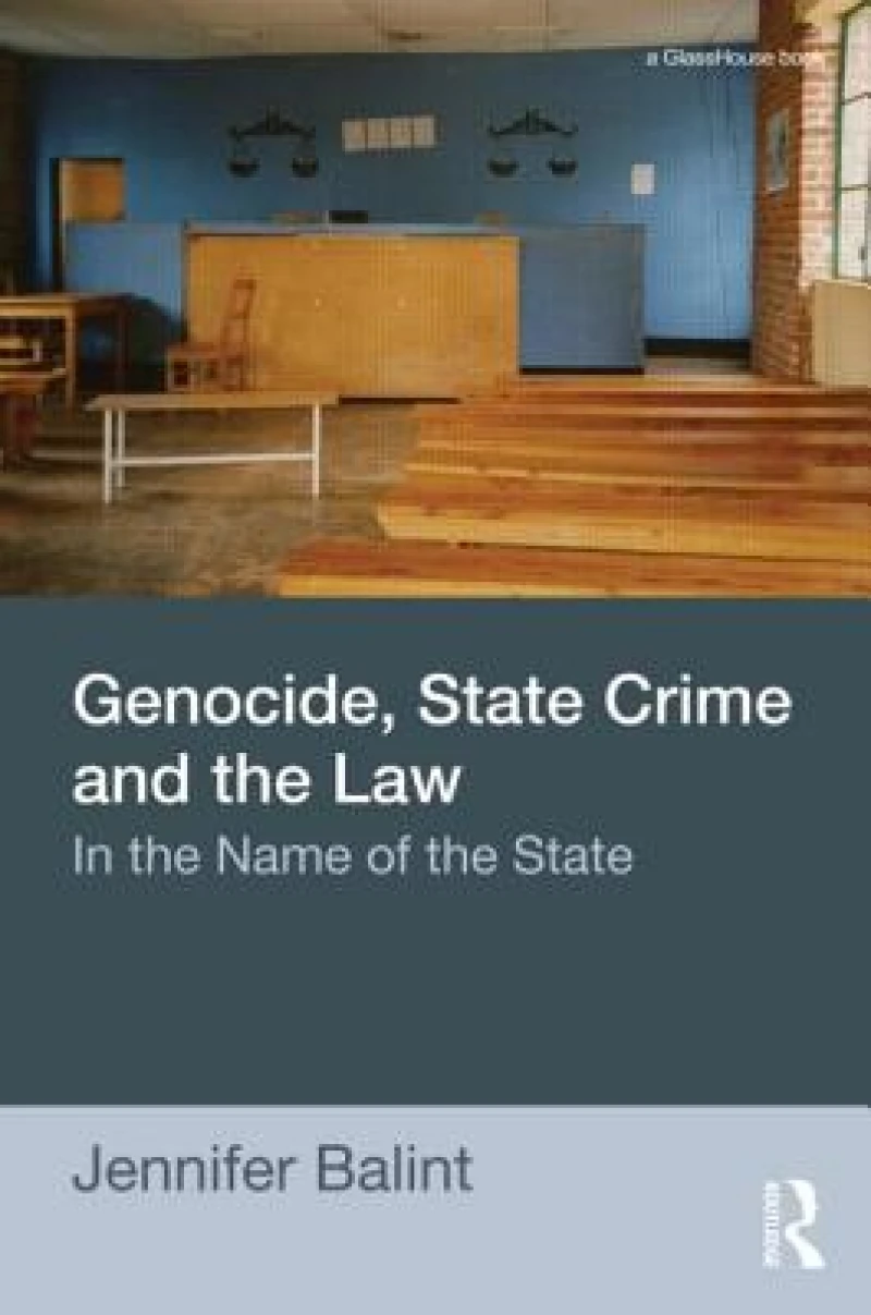 Genocide, State Crime, and the Law