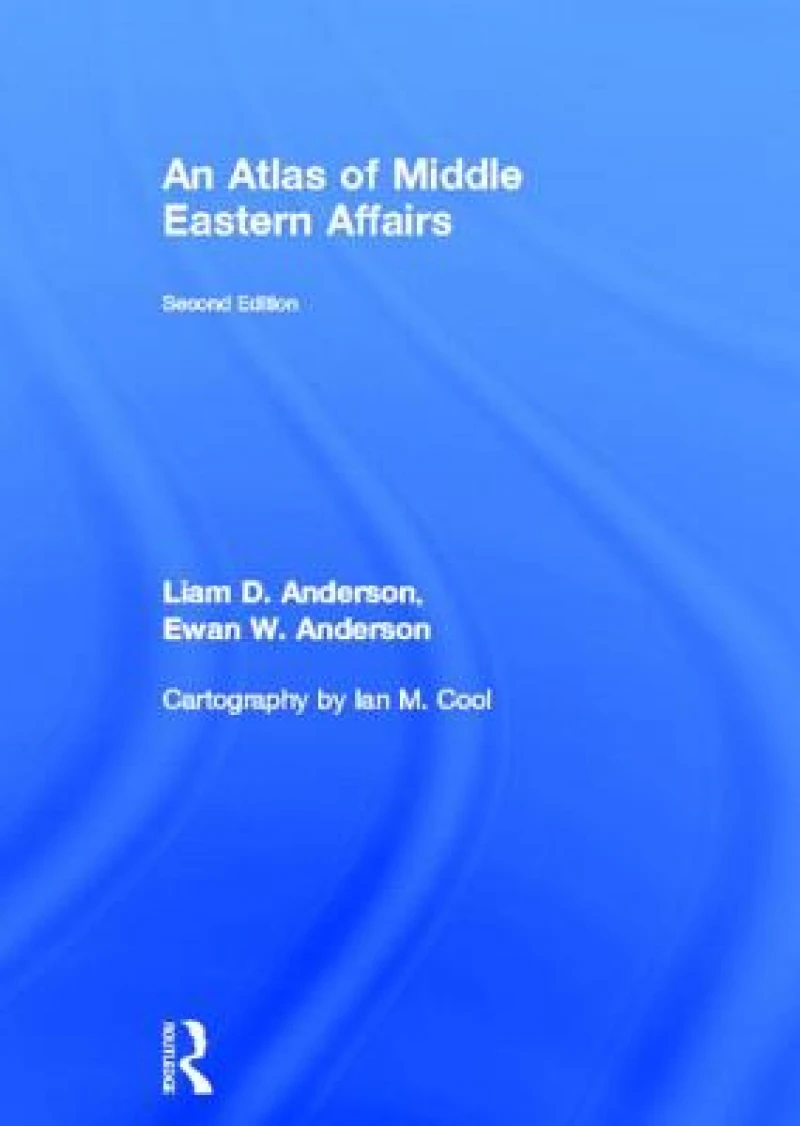 An Atlas of Middle Eastern Affairs