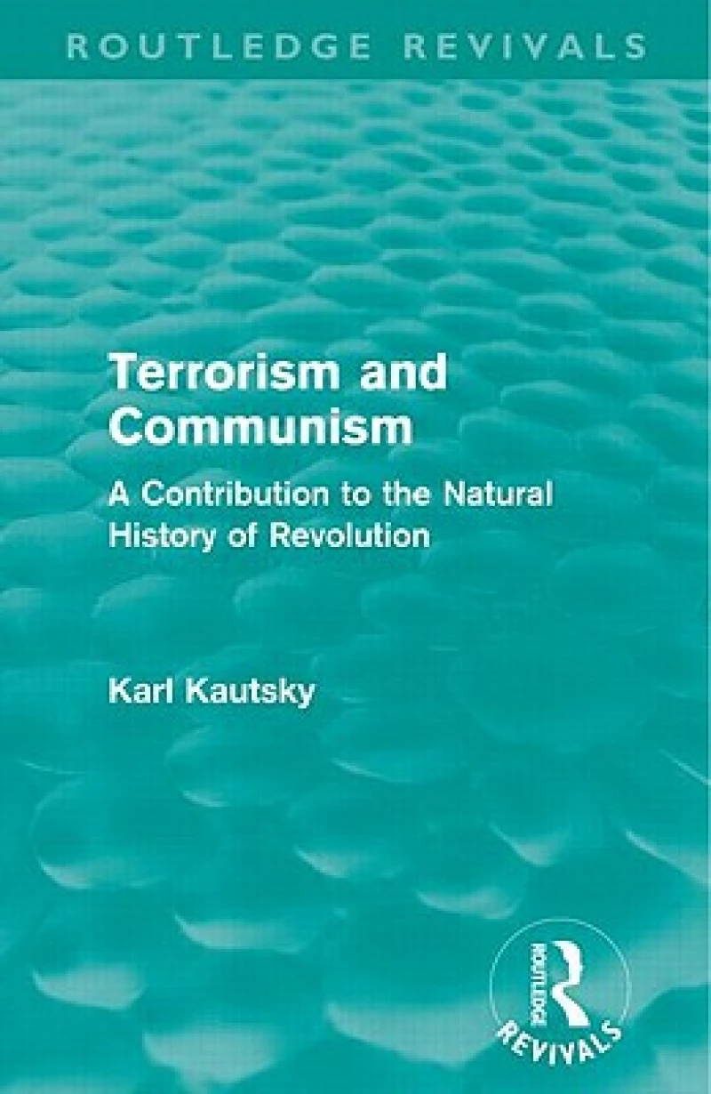 Terrorism and Communism (Routledge Revivals)