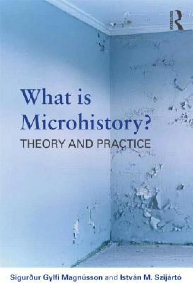 What is Microhistory?