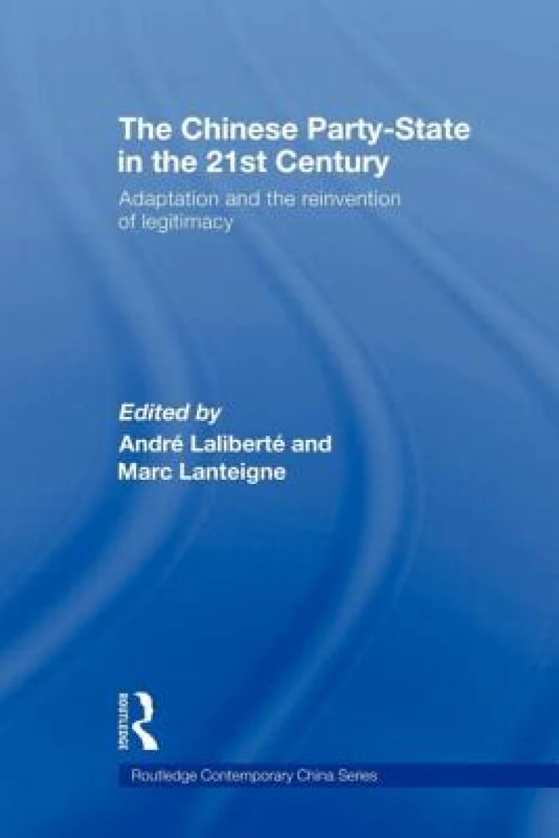 The Chinese Party-State in the 21st Century