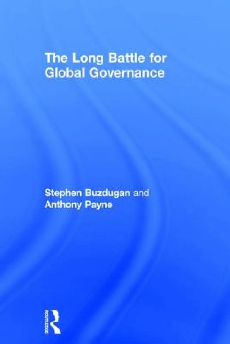 The Long Battle for Global Governance