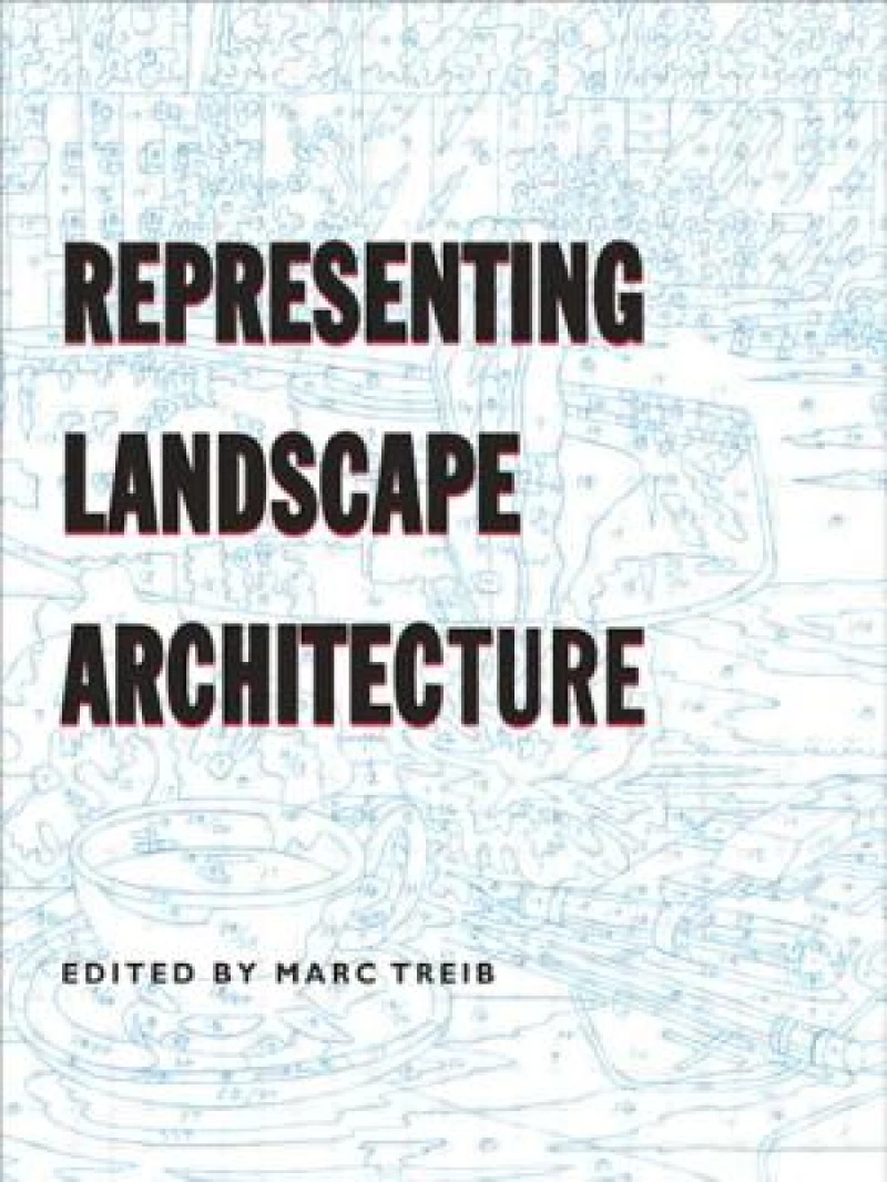 Representing Landscape Architecture
