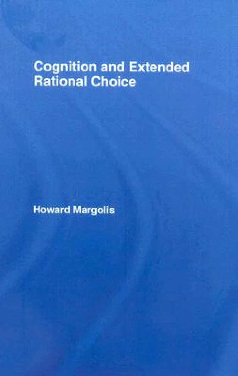 Cognition and Extended Rational Choice