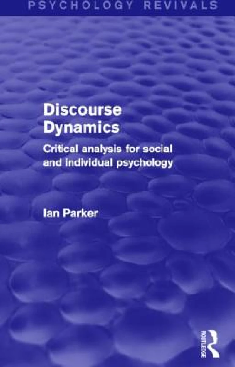 Discourse Dynamics (Psychology Revivals)