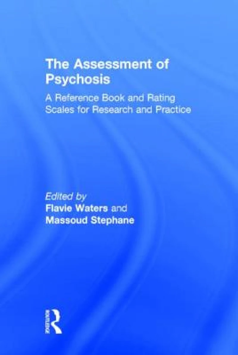 The Assessment of Psychosis