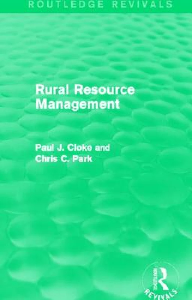 Rural Resource Management (Routledge Revivals)