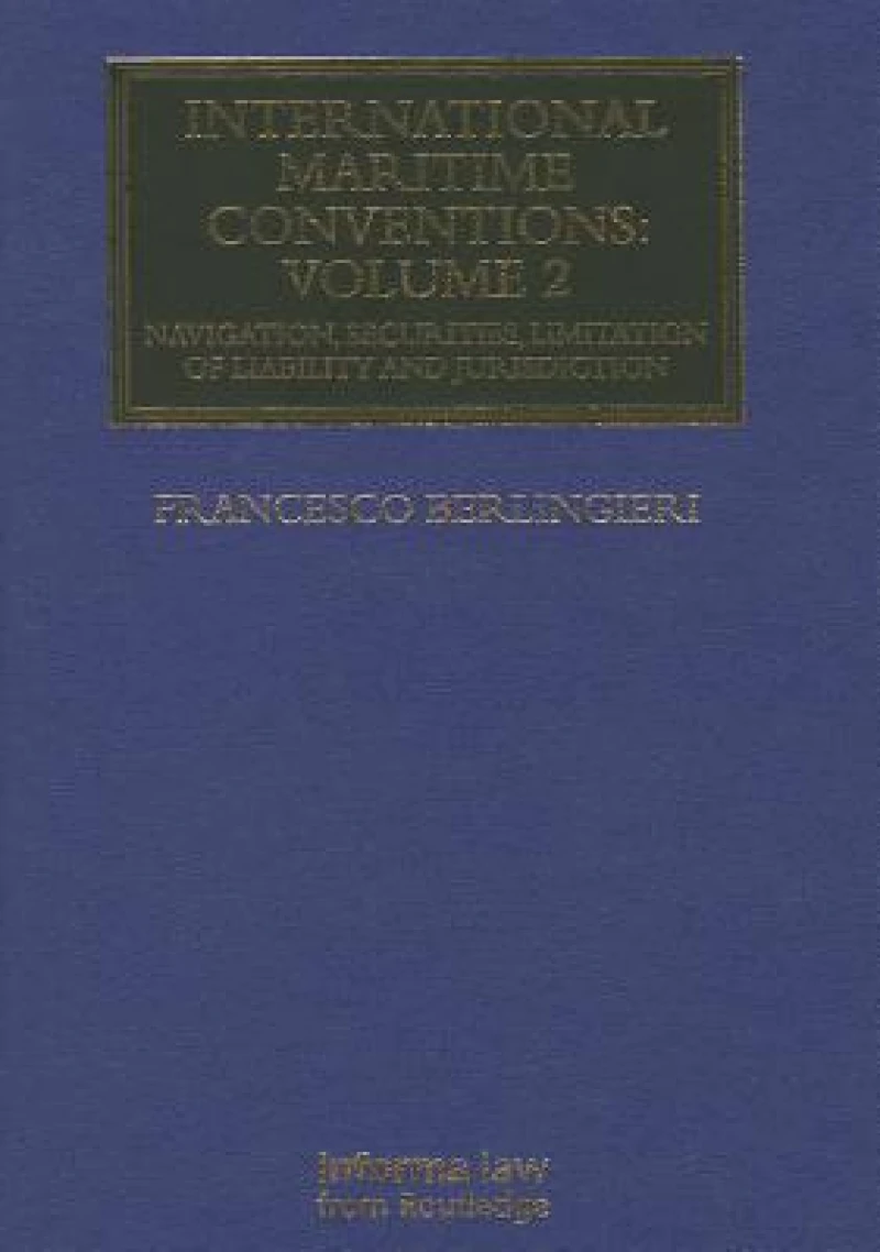 International Maritime Conventions (Volume 2)