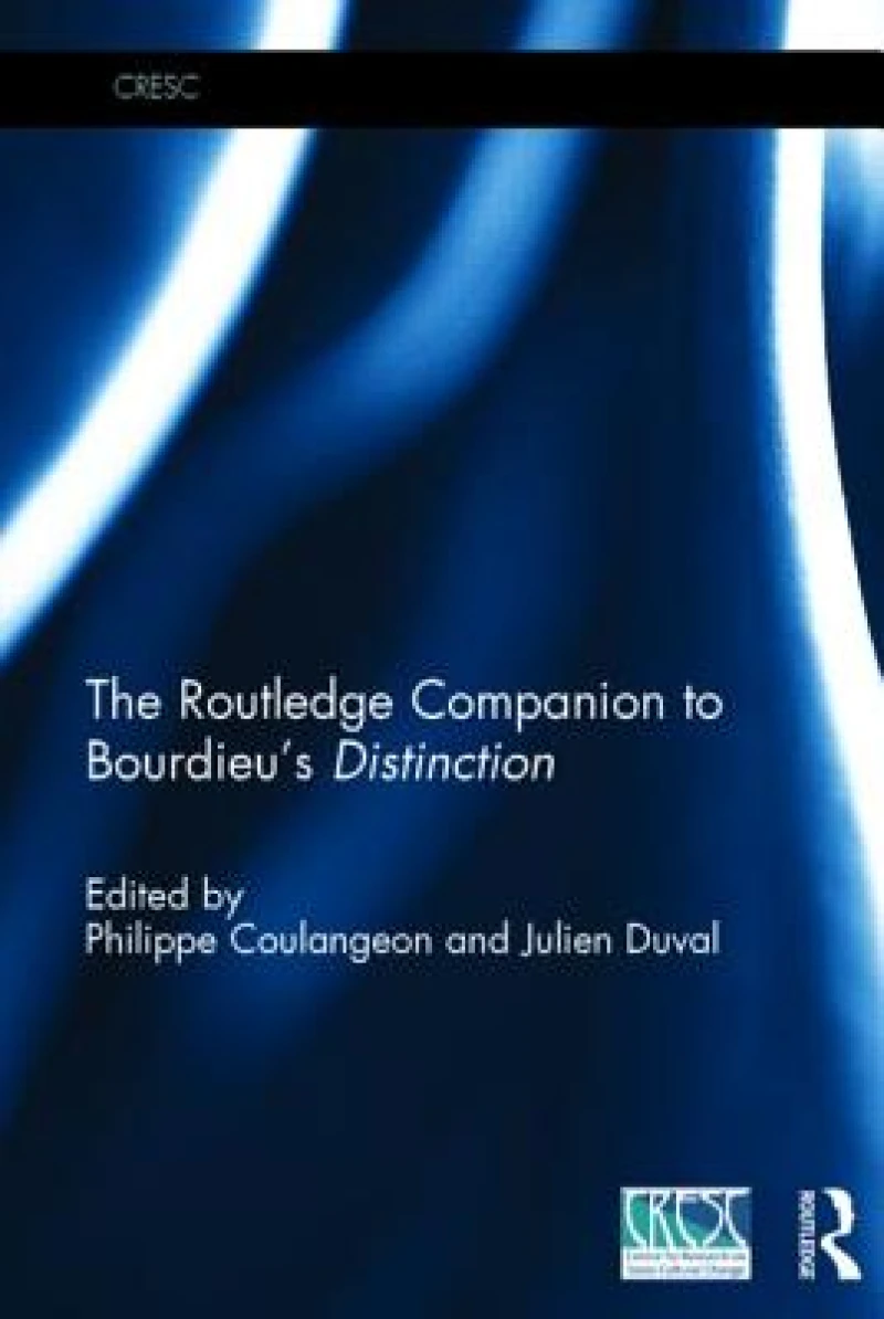 The Routledge Companion to Bourdieu's 'Distinction'