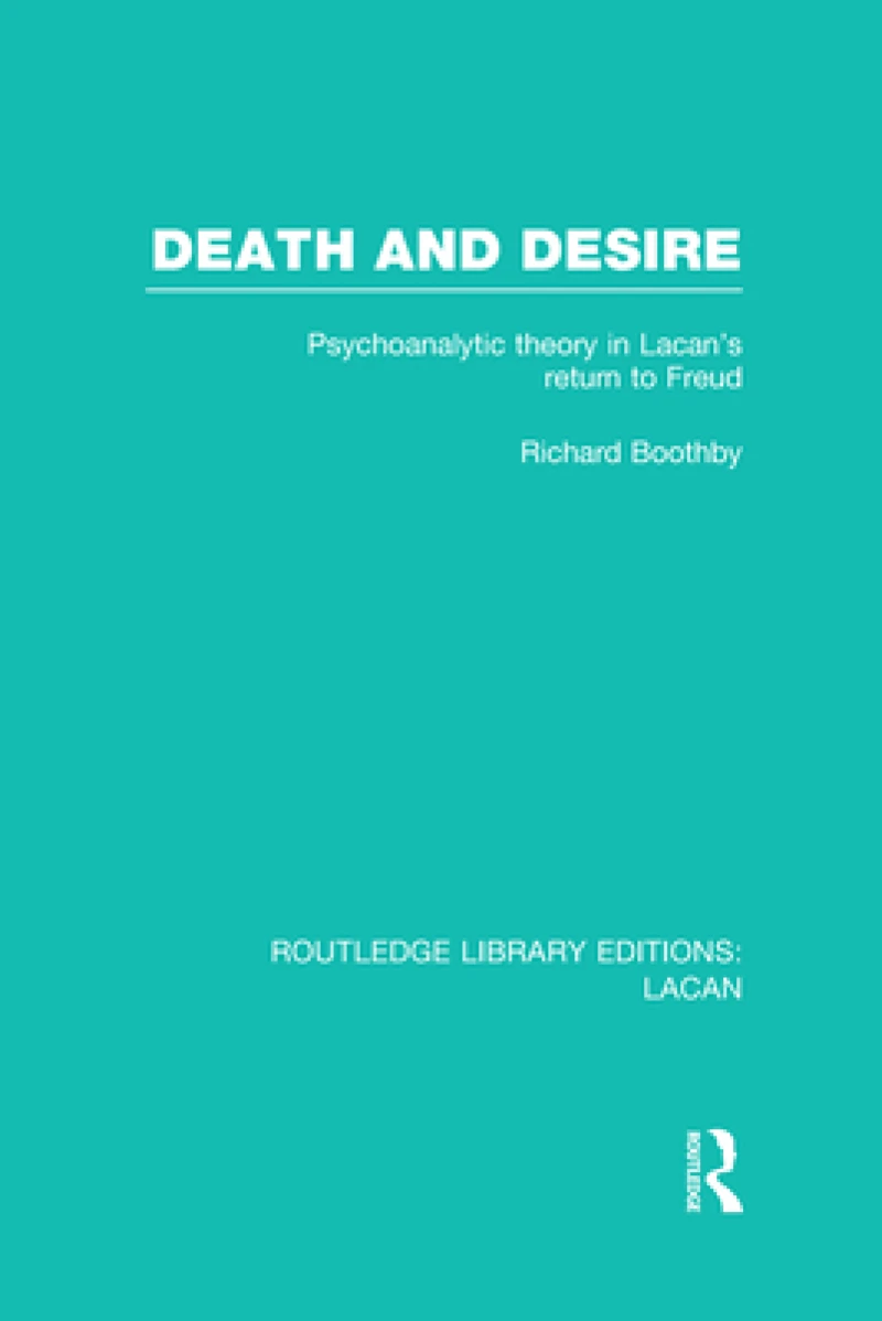 Death and Desire (RLE: Lacan)