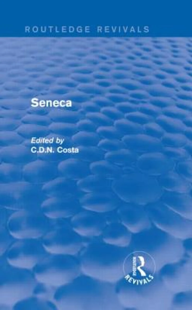 Seneca (Routledge Revivals)