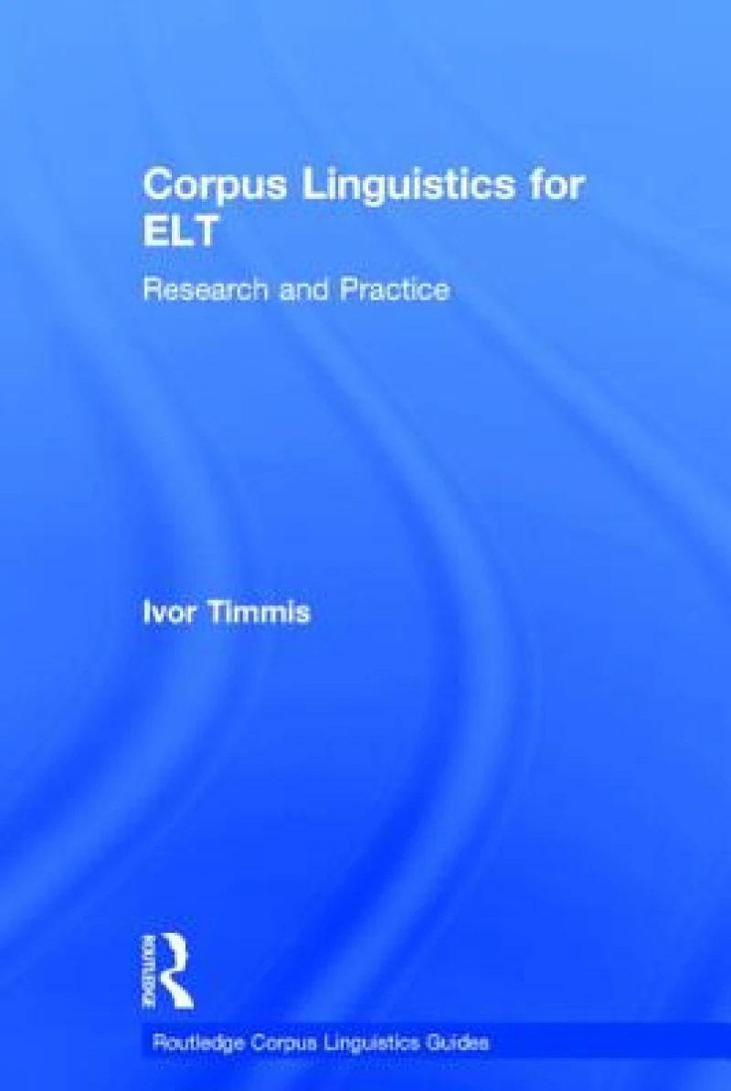 Corpus Linguistics for ELT