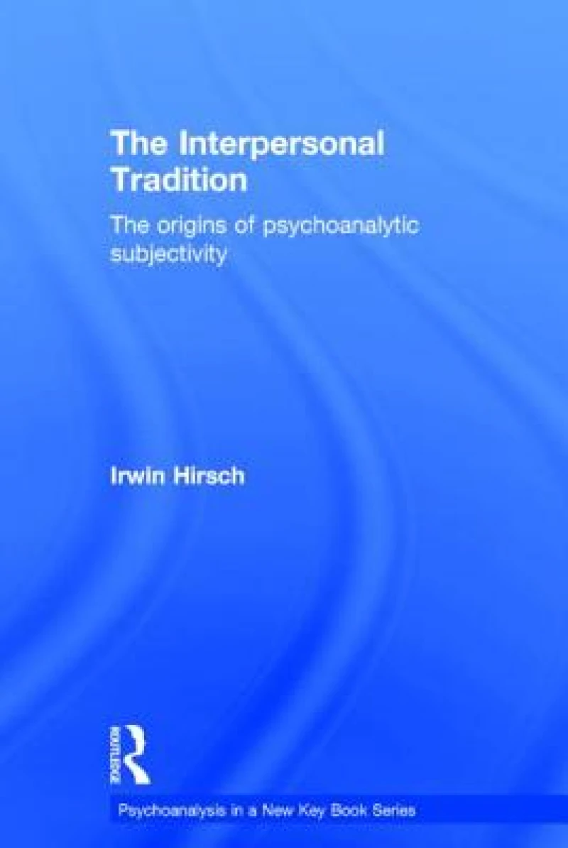 The Interpersonal Tradition