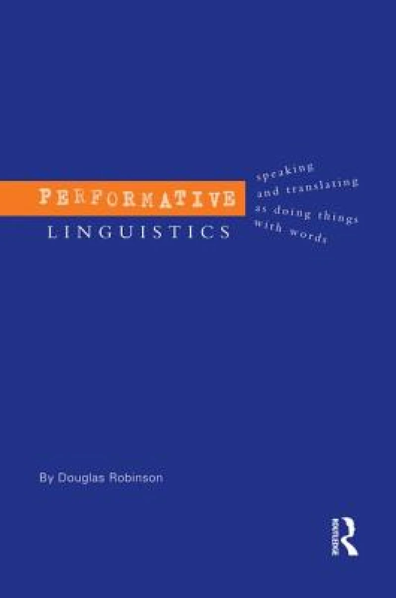 Performative Linguistics