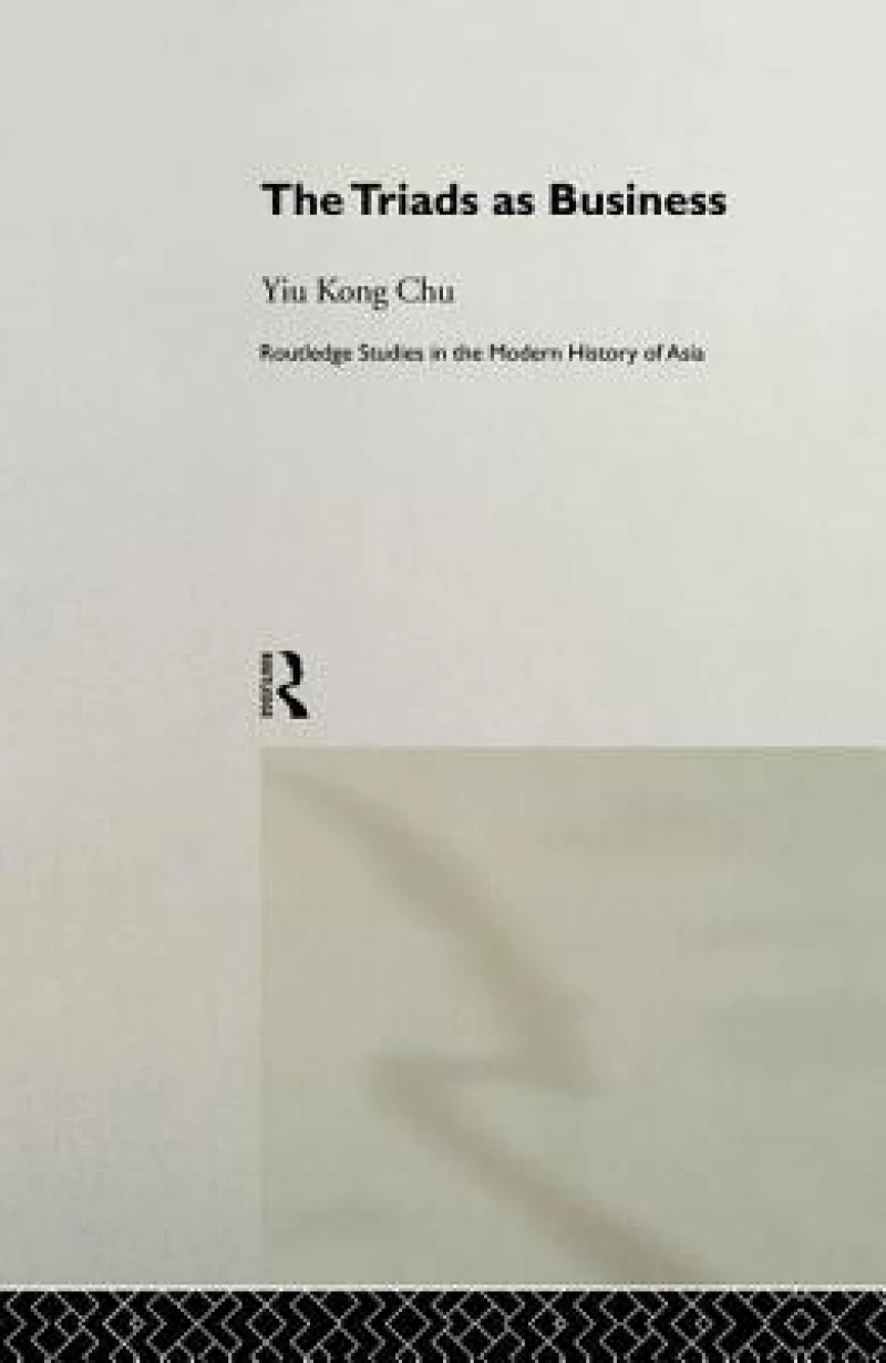 The Triads as Business