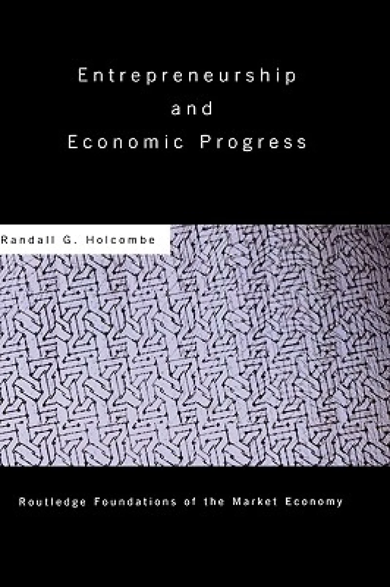 Entrepreneurship and Economic Progress