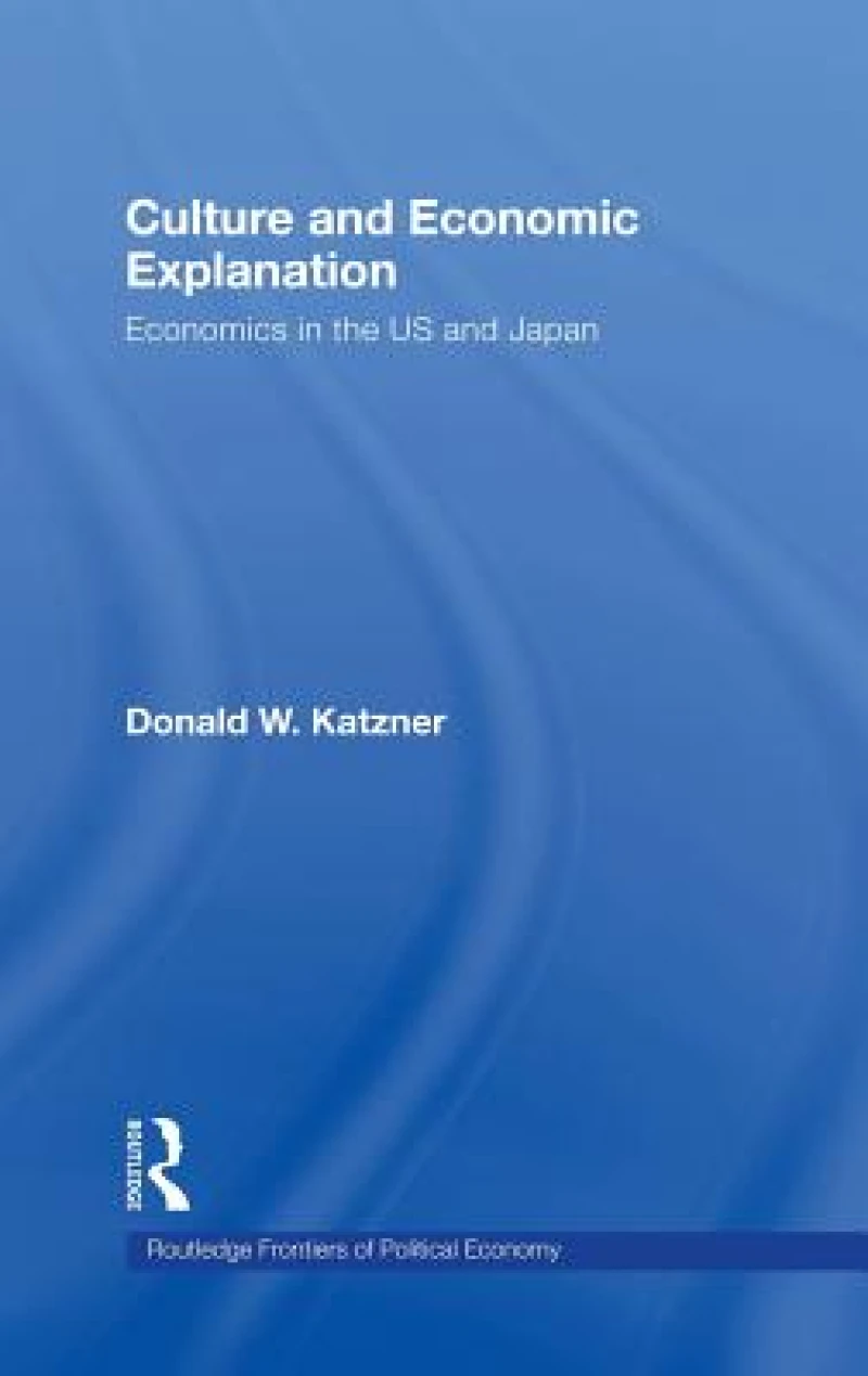 Culture and Economic Explanation