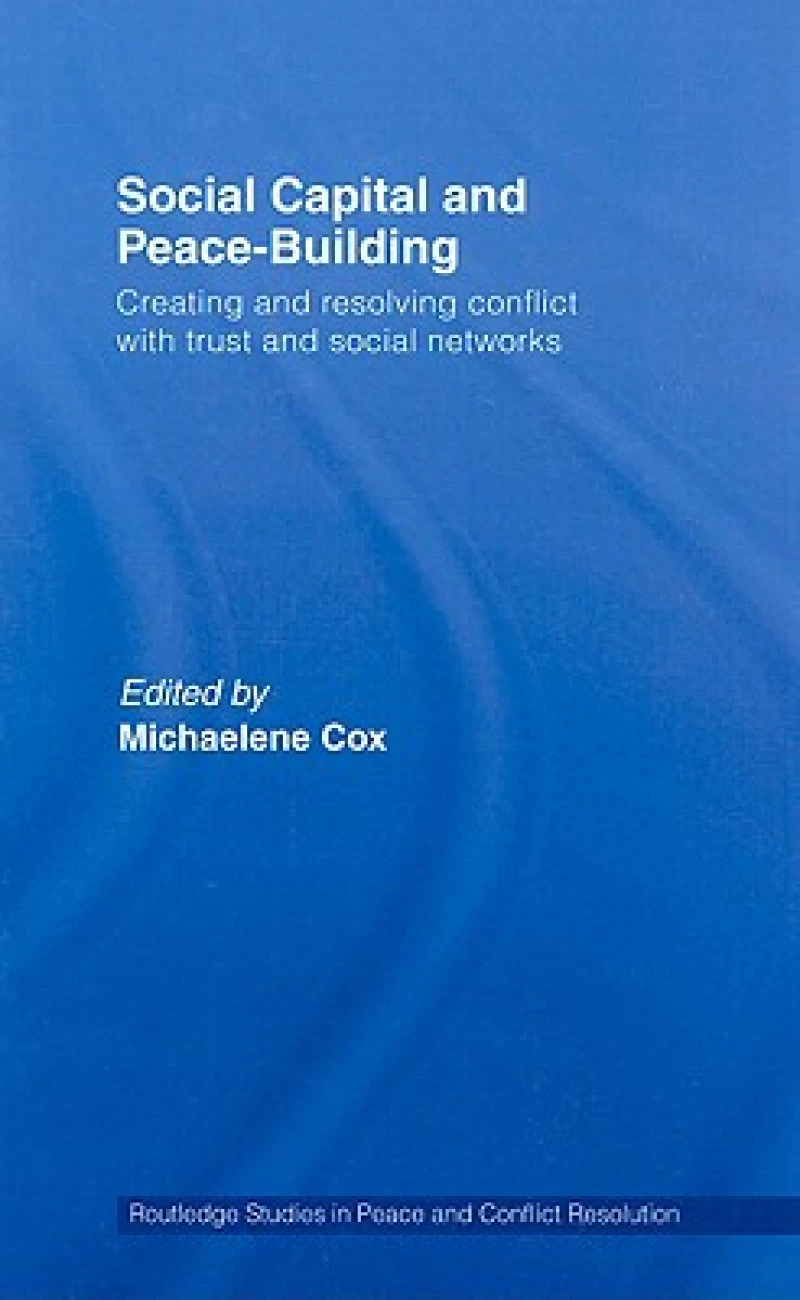 Social Capital and Peace-Building