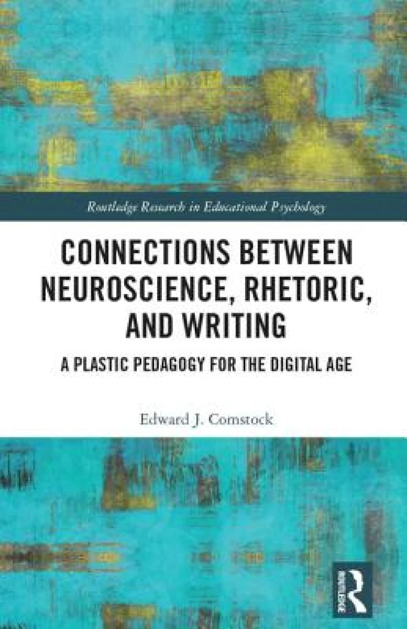 Connections Between Neuroscience, Rhetoric, and Writing