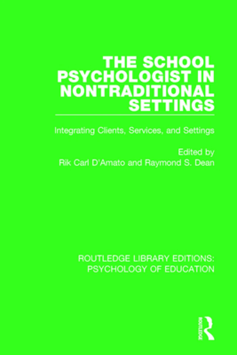 The School Psychologist in Nontraditional Settings