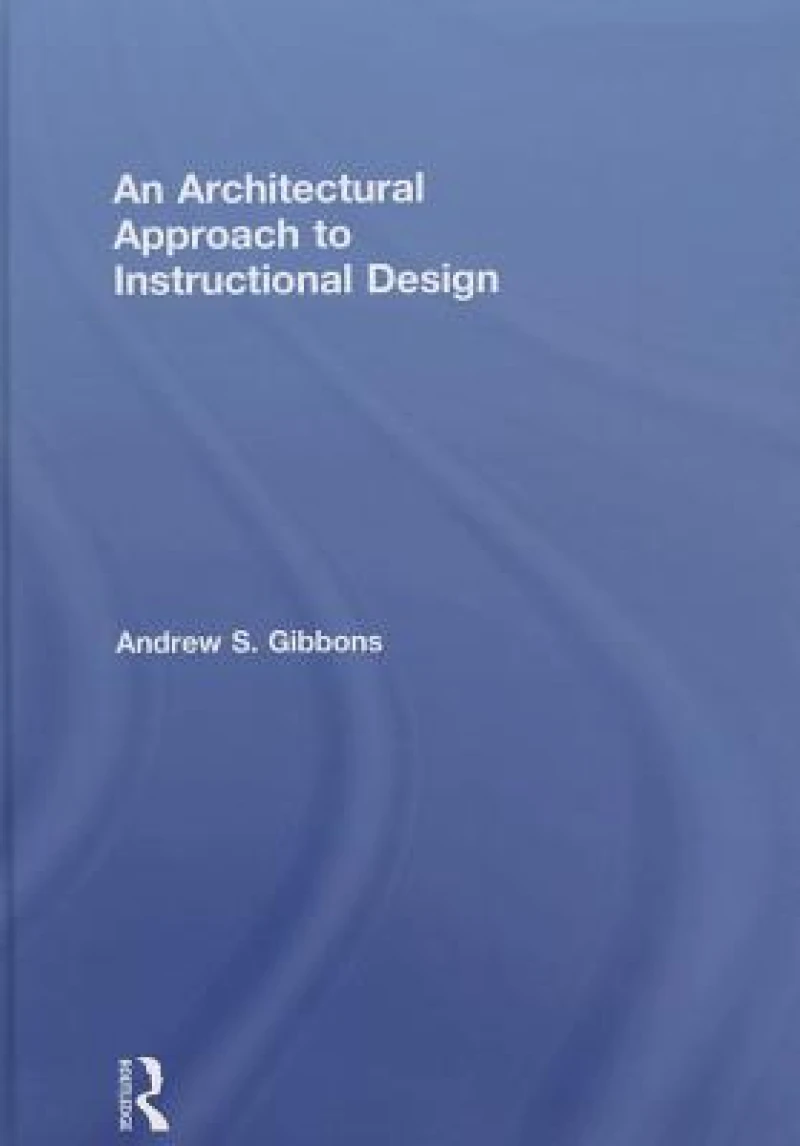 An Architectural Approach to Instructional Design