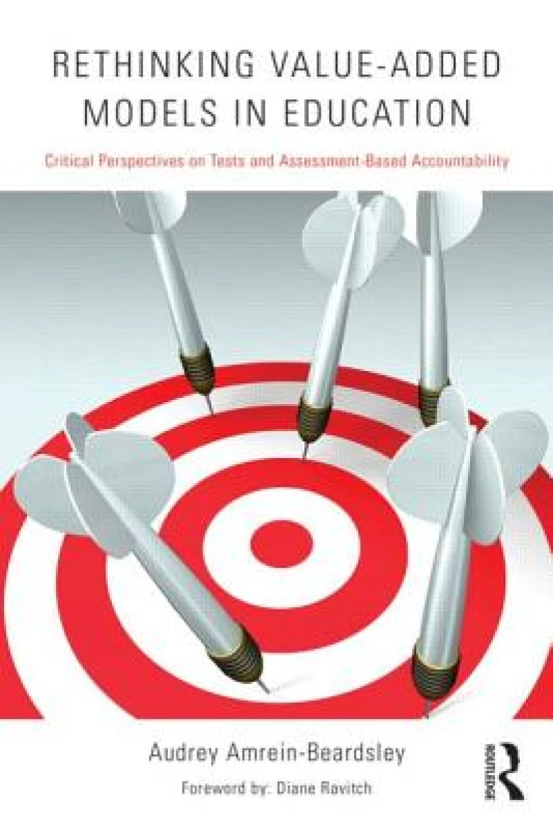 Rethinking Value-Added Models in Education