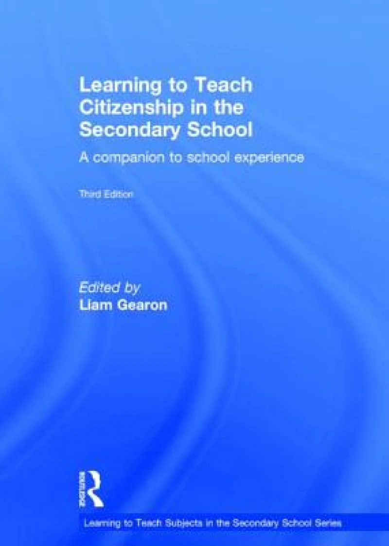 Learning to Teach Citizenship in the Secondary School