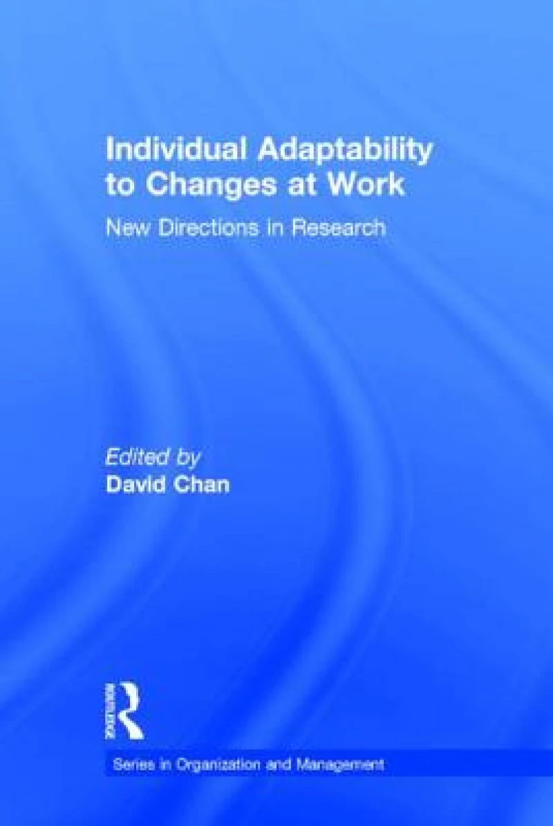 Individual Adaptability to Changes at Work