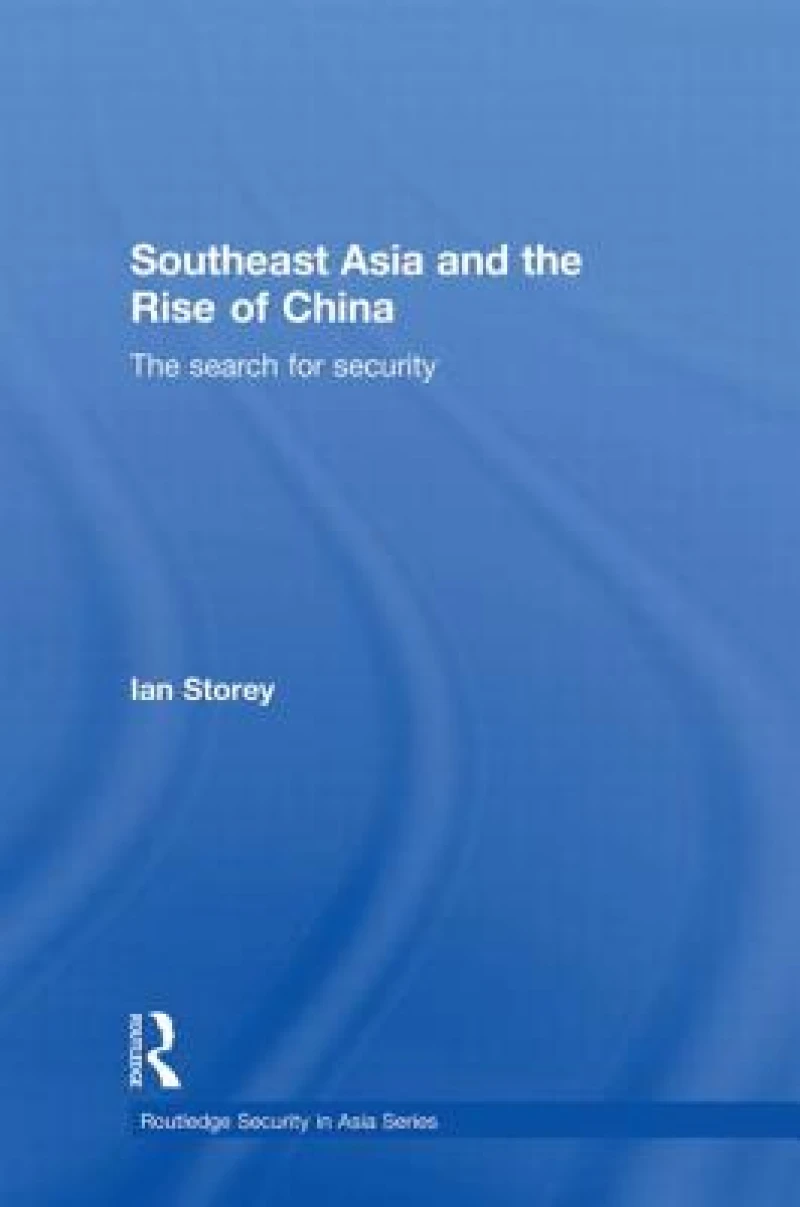 Southeast Asia and the Rise of China