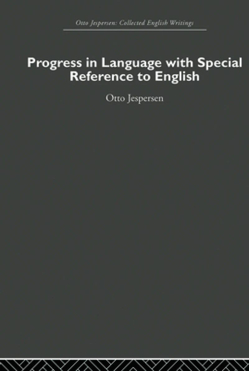 Progress in Language, with special reference to English