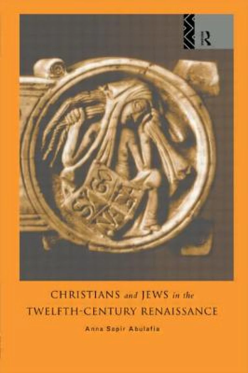 Christians and Jews in the Twelfth-Century Renaissance