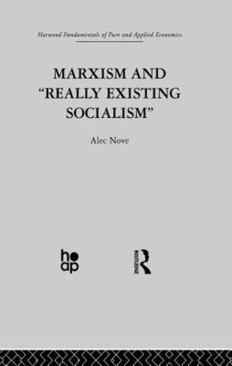 Marxism and 'Really Existing Socialism'