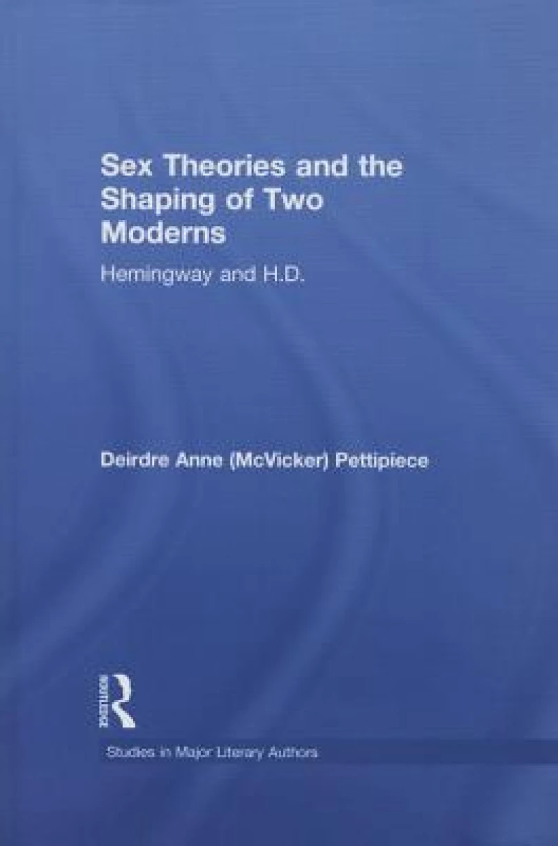 Sex Theories and the Shaping of Two Moderns