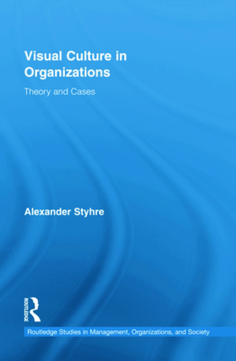 Visual Culture in Organizations