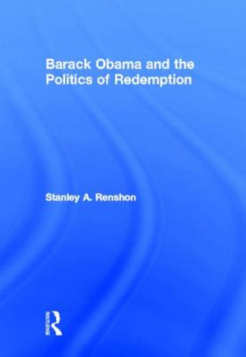 Barack Obama and the Politics of Redemption