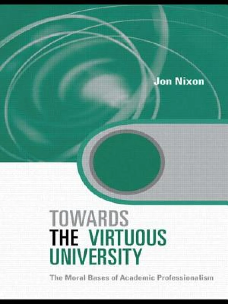 Towards the Virtuous University
