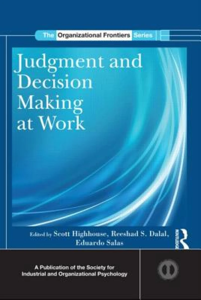 Judgment and Decision Making at Work