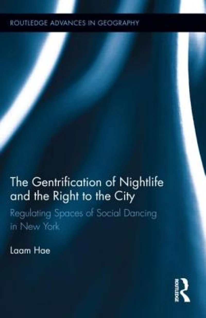 The Gentrification of Nightlife and the Right to the City